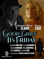 Watch Good Grief It\'s Friday 0123movies