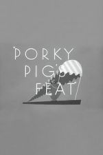 Watch Porky Pig\'s Feat 0123movies