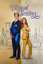 Watch A Royal Setting 0123movies
