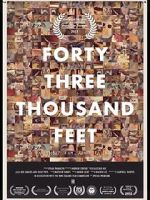 Watch 43,000 Feet (Short 2012) 0123movies