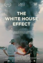 Watch The White House Effect 0123movies