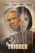 Watch Trigger 0123movies