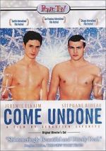 Watch Come Undone 0123movies
