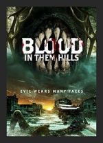 Watch Blood in Them Hills 0123movies