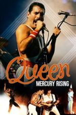 Watch Queen: Mercury Rising 0123movies