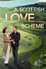 Watch A Scottish Love Scheme 0123movies
