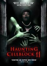 Watch Haunting of Cellblock 11 0123movies