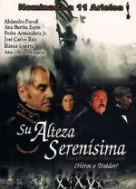 Watch His Most Serene Highness 0123movies