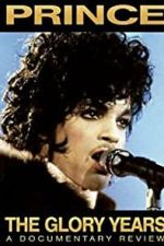 Watch Prince - The Glory Years 0123movies