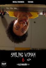 Watch Smiling Woman 6 (Short 2021) 0123movies