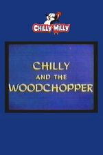 Watch Chilly and the Woodchopper 0123movies