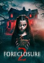 Watch Foreclosure 2 0123movies