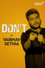 Watch Vaibhav Sethia: Don\'t 0123movies