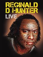 Watch Reginald D Hunter Live 0123movies