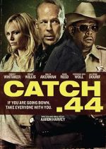 Watch Catch .44 0123movies
