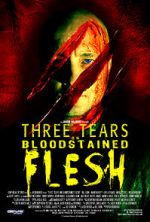 Watch Three Tears on Bloodstained Flesh 0123movies