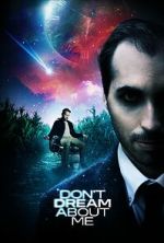 Watch Don\'t Dream About Me 0123movies
