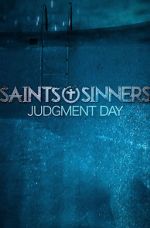 Watch Saints & Sinners Judgment Day 0123movies