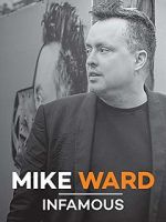 Watch Mike Ward: Infamous 0123movies