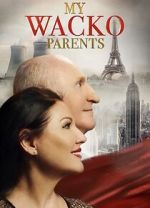 Watch My Wacko Parents 0123movies