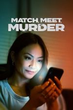 Watch Match, Meet, Murder 0123movies