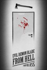Watch Evil Demon Blade from Hell (Short 2020) 0123movies