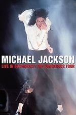 Watch Michael Jackson Live in Bucharest: The Dangerous Tour 0123movies