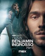 Watch This Is Benjamin Ingrosso: Part 1 0123movies