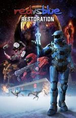 Watch Red vs. Blue: Restoration 0123movies