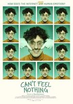 Watch Can\'t Feel Nothing 0123movies