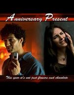 Watch Anniversary Present (TV Short 2005) 0123movies