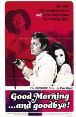Watch Good Morning... and Goodbye! 0123movies