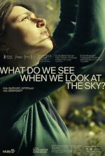 Watch What Do We See When We Look at the Sky? 0123movies