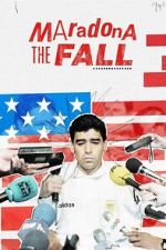Watch Maradona: The Fall 0123movies