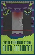Watch Extra Terrorestrial Alien Encounter 0123movies