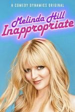 Watch Melinda Hill: Inappropriate 0123movies