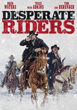 Watch The Desperate Riders 0123movies