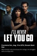 Watch I�ll Never Let You Go 0123movies